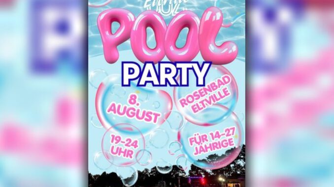 Rosenbad in Eltville: Poolparty am 8. August für junge Menschen von 14 bis 27 Jahren Rosenbad in Eltville: Poolparty am 8. August für junge Menschen von 14 bis 27 Jahren